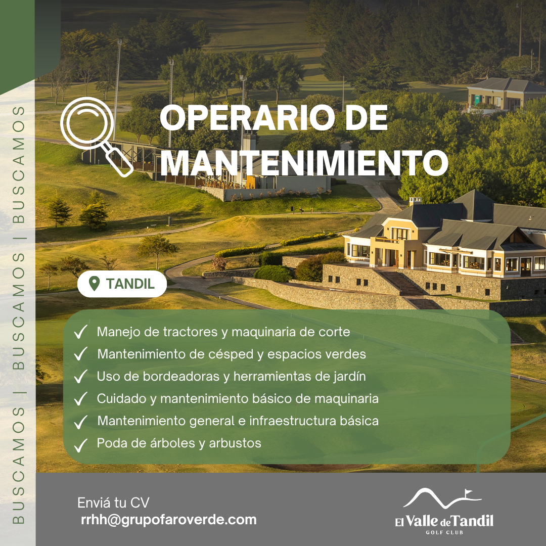Operario de Mantenimiento - El Valle de Tandil Golf Club
