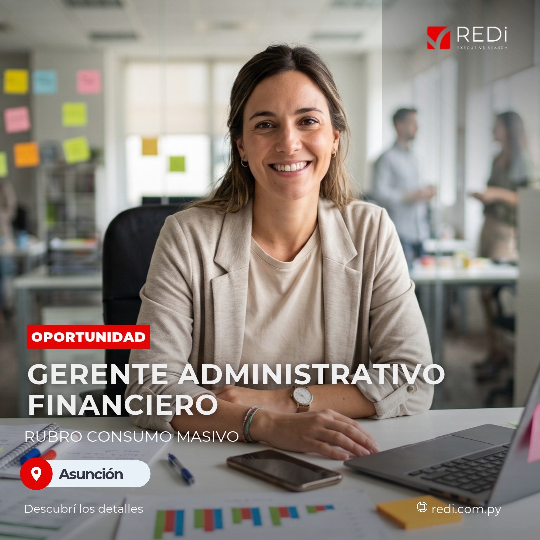 Gerente Administrativo Financiero - Consumo Masivo