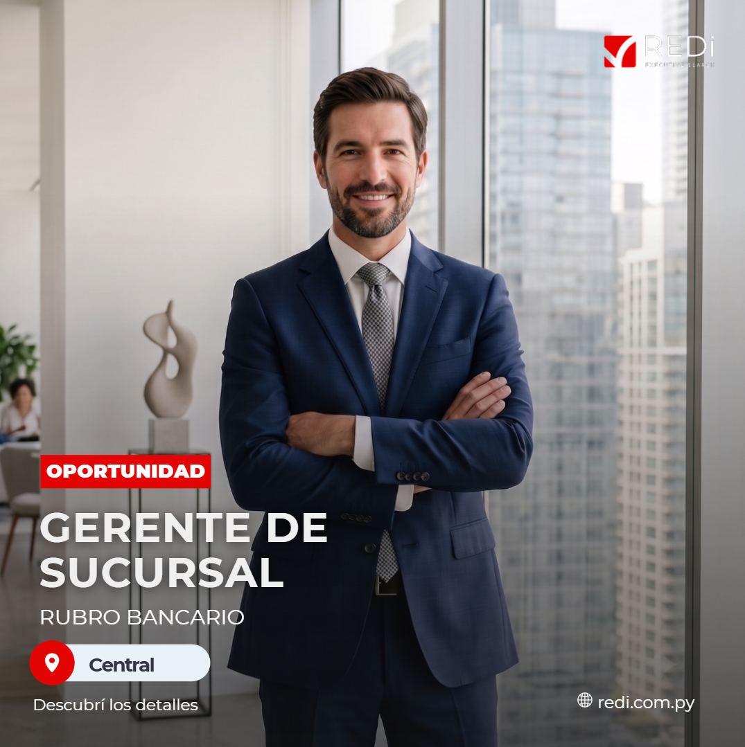 Gerente de Sucursal - Rubro Bancario