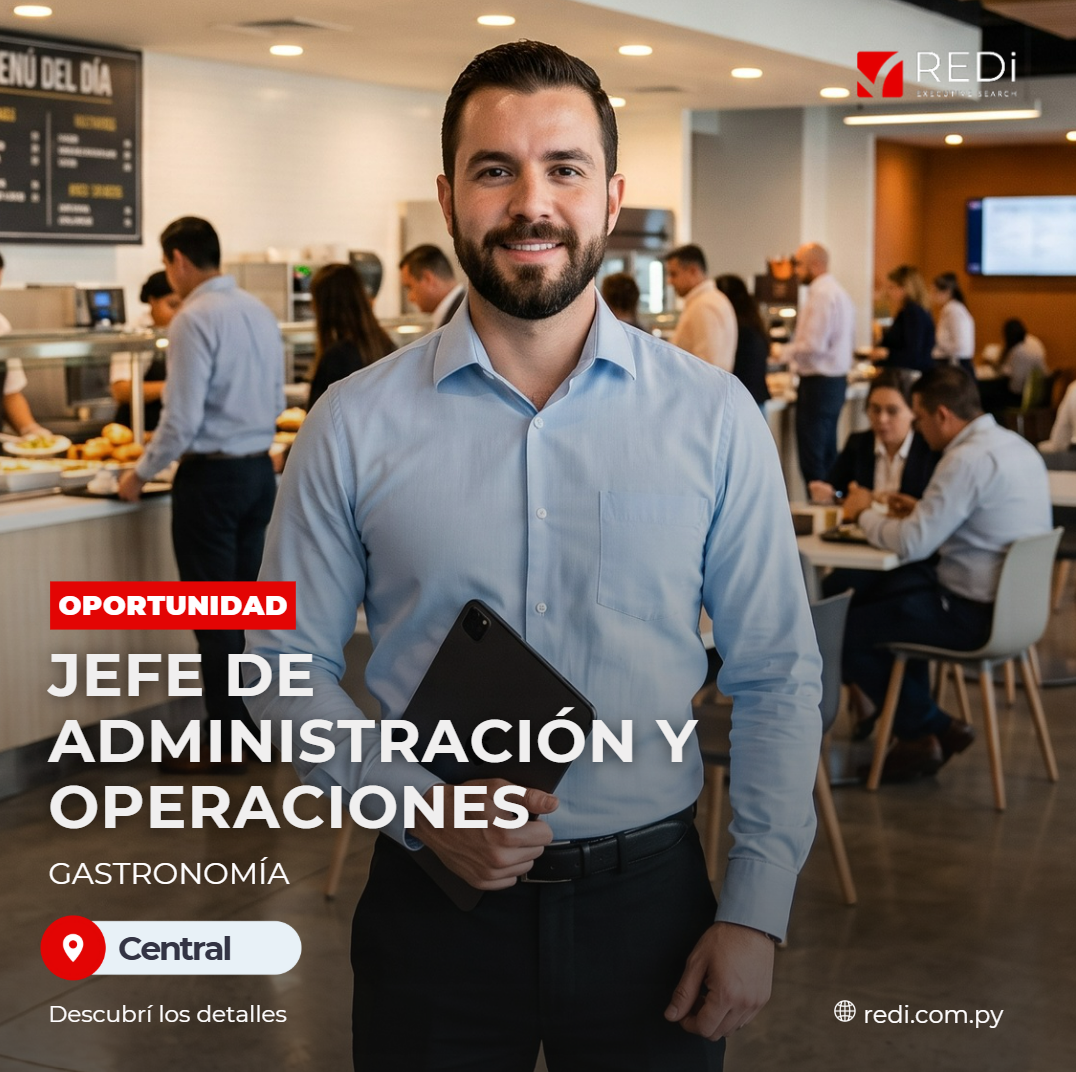 Jefe de Administración y Operaciones - Gastronomía